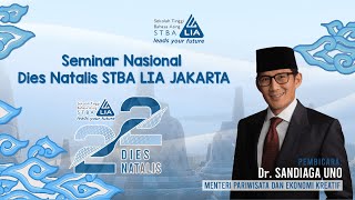 Seminar Nasional dalam Rangka Dies Natalies ke-22 STBA LIA Jakarta bersama Sandiaga Uno