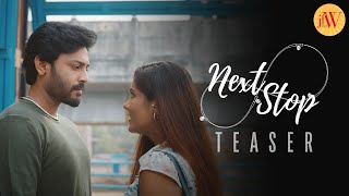 Next Stop | Teaser | Tamil Short Film | ft. Harini, Ajay Melvin | JFW | 4K