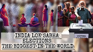 India Lok Sabha Elections|World’s Largest Democracy|18 million first time voters inIndia| Beoriginal