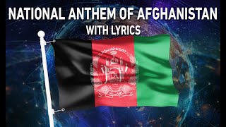 National Anthem of Afghanistan - ملی سرود (With lyrics)