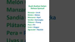 Bahasa Spanyol # Buah-Buahan Dalam Bahasa Spanyol #language