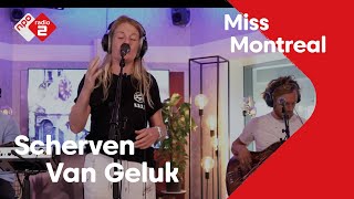 Miss Montreal - 'Scherven Van Geluk' live @ Jan-Willem Start Op!