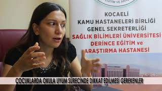 OKULA UYUM SÜRECİNDE DİKKAT EDİLMESİ GEREKENLER, UZ  DR  ELİF YILMAZ