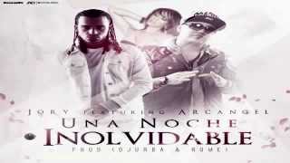 Una Noche Inolvidable (Remix) -  Jory Ft Arcangel ★REGGAETON 2012★