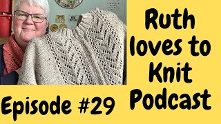 Episode #29 Just one more row chaos & knitting on tooth picks 🤩