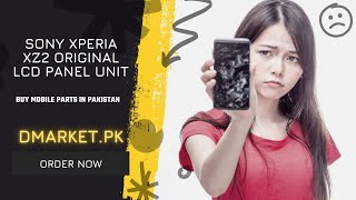 Sony Xperia XZ2 Original LCD Panel Unit | DMarket.Pk