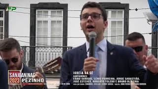 Sanjoaninas 2023  - Pézinho -  Igreja da Sé  - 29 de Junho 2023