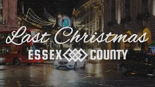 Essex County - Last Christmas (Lyric Video)