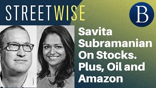 Savita Subramanian On Stocks. Plus, Oil and Amazon | Barron's Streetwise