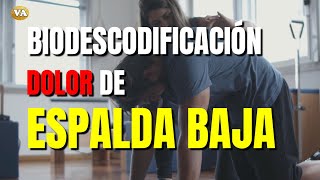 TU CUERPO TE ESTÁ HABLANDO BIODESCODIFICACION DE LA ESPALDA BAJA