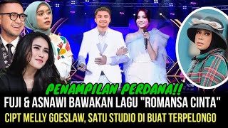 LIVE- Penampilan Perdana Fuji & Asnawi Bawakan Lagu "ROMANSA CINTA", Satu Studio Sampai Terpelongo