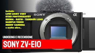 sony zv-e10 vlog camera unboxing recensione low light sample video, lens test e schermate menù