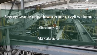 Segregowanie odpadów u źródła - Recykling makulatury