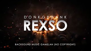 Donkgedank - Rexso (Royalty Free Backsound Nusantara)