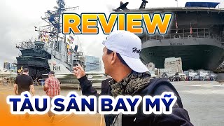 Du lịch tự túc Mỹ #27: Review bên trong tàu sân bay tỷ đô của Mỹ | Bùi Hồ TV