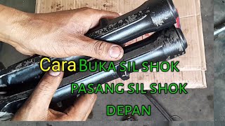 Cara Buka Sil Shok & Pasang Sil Shok Depan