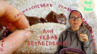 Pancakes Pfannkuchen ROHVEGAN Palatschinken Crepês - glutenfrei!