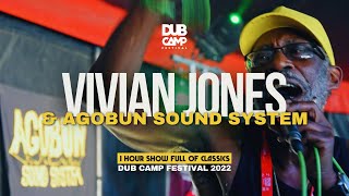 Vivian Jones & Agobun Sound System Live at Dub Camp Festival 2022 | 1-Hour Show Full of Classics