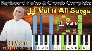 JJ Vol 11 All Songs Keyboard Notes & Chords Complete | Berchmans | Jebathotta Jeyageethangal Vol 11