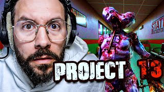 SORTEZ VITE DE CETTE ENDROIT ! PROJECT 13