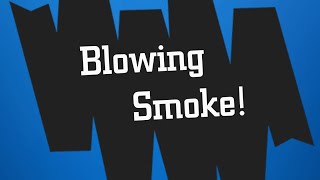 The Blowing Smoke Talk Show: Patreon Promotion