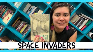 RESEÑA SPACE INVADERS | NONA FERNANDÉZ | ANI VLIS