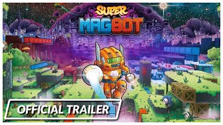 Super Magbot: Official Release Date Trailer [1080p 60fps]