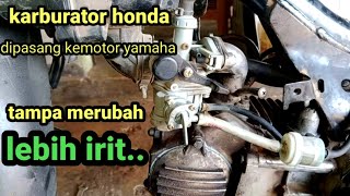 cara memasang karburator Honda ke motor Yamaha