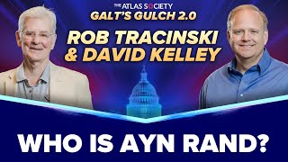 Who Is Ayn Rand? & What is Objectivism? - Rob Tracinski & David Kelley, Ph.D.