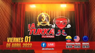 LA TUKKA 3er ANIVERSARIO 2022