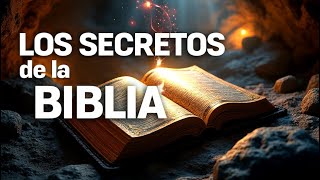 La Biblia | ¡LOS SECRETOS DE LA BIBLIA! ¡Por fin Revelados!