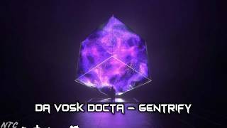 「Nightcore」➼ Da Vosk Docta - Gentrify ♬