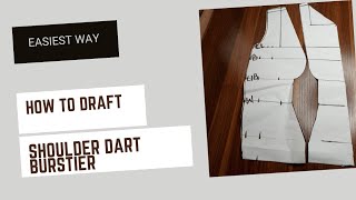 How to draft shoulder dart burstier pattern. Beginners friendly tutorial.