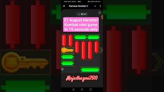 21 August Hamster Kombat mini game in 15 seconds only