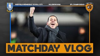 CONTROVERSIAL RED CARD! PACKED OUT AWAY END! Sheffield Wednesday 3-1 Hull City: Matchday Vlog