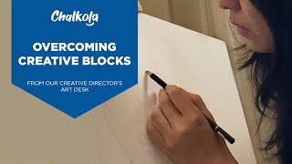 How To Overcome Creative Blocks | Chalkola