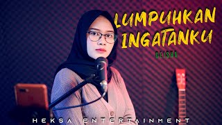 LUMPUHKAN INGATANKU - GEISHA | Resya Putri Live Cover