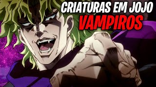 OS VAMPIROS DE JOJO'S BIZARRE ADVENTURE! #jjba #jojosbizzareadventure #diobrando