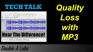 What You Lose When You Compress Music to MP3, M4A, WMA, etc. (Tutorial and Example with Audacity)