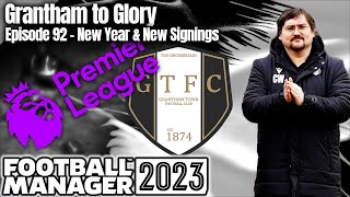 Grantham Town to Glory - New Year & New Signings | GTFC | FM23 | Football Manager 23 |