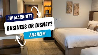 Is JW Marriott in Anaheim a good choice  for Disneyland?