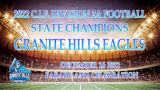 Granite Hills 2020 CIF Football State Champions Parade and Celebration 12 16 22