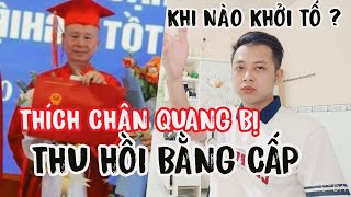 THÍCH CHÂN QUANG THỪA NHẬN SỬ DỤNG BẰNG GIẢ CẤP BA, BỘ GD-ĐT YÊU CẦU CÁC TRƯỜNG ĐH THU HỒI VĂN BẰNG