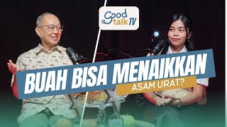 Buah Bisa Menaikkan Asam Urat?