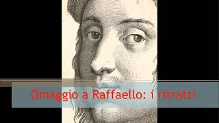 Omaggio a Raffaello: i ritratti