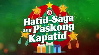 TV5 Christmas Station ID 2024: Hatid-Saya ang Paskong Kapatid this November 18 teaser [15-NOV-2024]