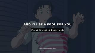 Fool For You - Snoh Aalegra [Lyrics/Vietsub]