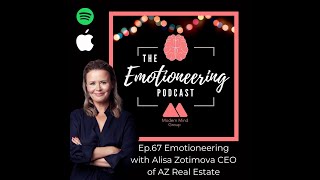 The Emotioneering Podcast With Alisa Zotimova