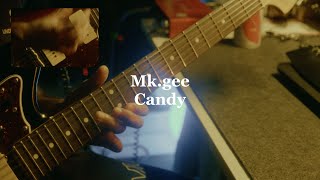 Mk.gee - Candy (Live version/guitar tabs)