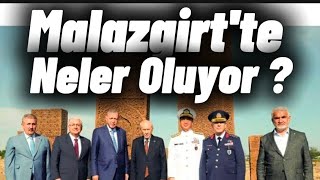 Malazgirt'te Neler Oluyor ?